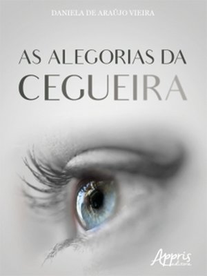 cover image of As Alegorias da Cegueira